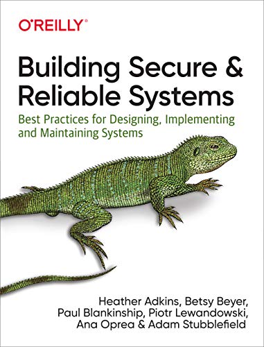 Couverture du livre Building Secure and Reliable Systems de Google (O'Reilly, 2020), companion sécurité du SRE Book pour les systèmes en production