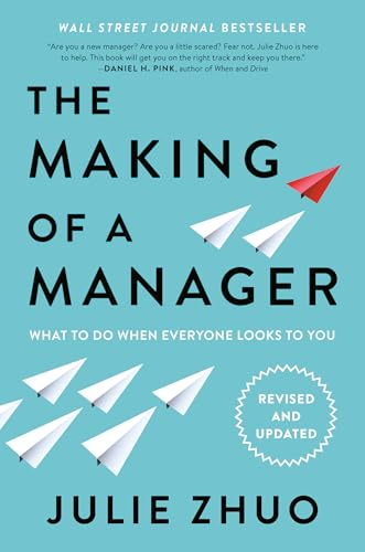 The Making of a Manager - Julie Zhuo Couverture du livre The Making of a Manager de Julie Zhuo (ex-VP Design Facebook), guide d'onboarding pour les premiers mois en management