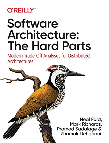 Couverture du livre Software Architecture: The Hard Parts de Neal Ford et Mark Richards (O'Reilly), trade-offs sur les architectures distribuées